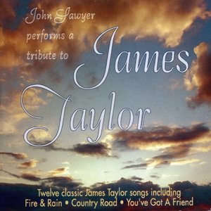 John Sawyer Performs a Tribute to James Taylor