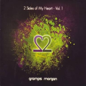 Gramps Morgan - 2 Sides Of My Heart - Vol. 1 - Zortam Music