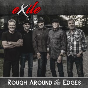 EXILE - Rough Around The Edges Lyrics - Zortam Music