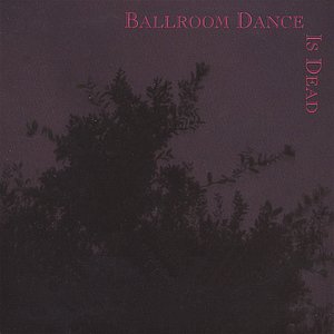 Ballroom Dance Is Dead