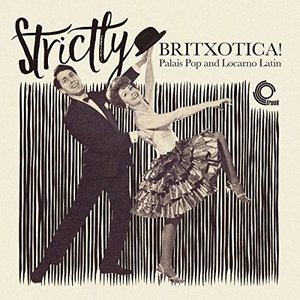 Strictly Britxotica!