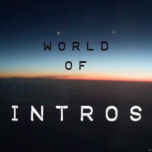 World of Intros (Special Dj Tools)