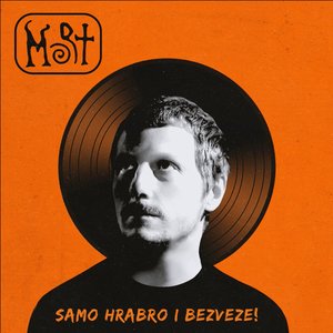 Samo hrabro i bezveze