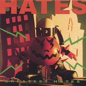 Greatest Hates