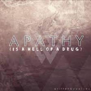 Apathy (Is a Hell of a Drug) - Single