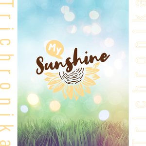My Sunshine - GameApp「SHOW BY ROCK!! Fes A Live」
