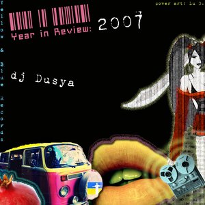 DJ Dusya - Year in Review 2007