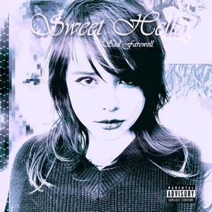 sweet hello, sad farewell [Explicit]