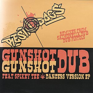 Gunshot Dub Dancers Version