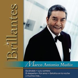 Brillantes - Marco Antonio Muñiz