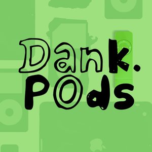 Avatar for DankPods