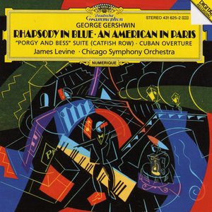 Rhapsody In Blue - An American In Paris (James Levine cond. Chicago Symphony Orchestra)