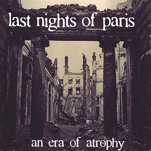 An Era of Atrophy