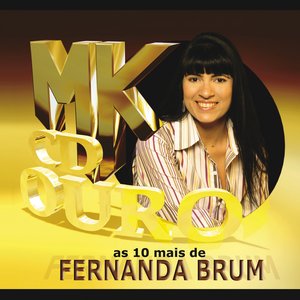 As 10 Mais de Fernanda Brum