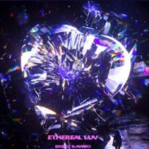 ETHEREAL LUV