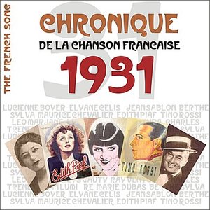 The French Song / Chronique de la Chanson Française  - 1931, Vol. 8