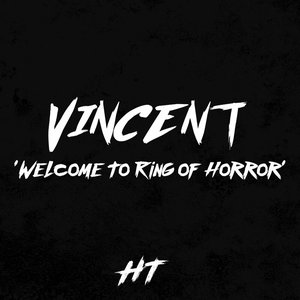 Welcome to Ring of Horror (Vincent) - Single