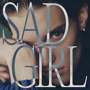 Sad Girl