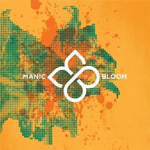 Manic Bloom EP