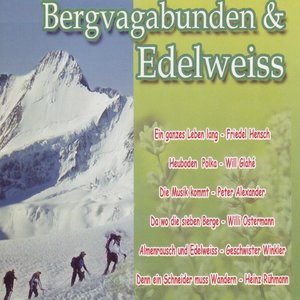 Bergvagabunden und Edelweiss