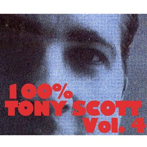 100% Tony Scott, Vol. 4