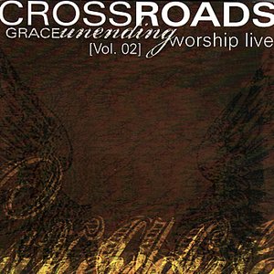 Crossroads Live Worship Vol. 2