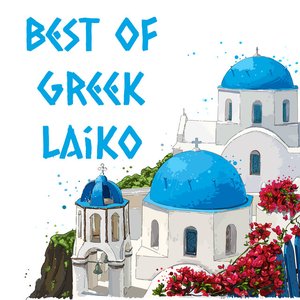 Best Of Greek Laiko
