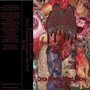Once Flowing Blood... Now Its Dried