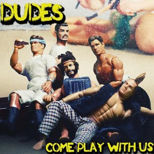 Come Play With Us