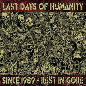 Since 1989 - Rest In Gore