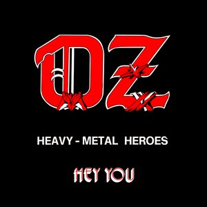 Hey You - Heavy Metal Heros