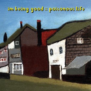 Poisonous Life