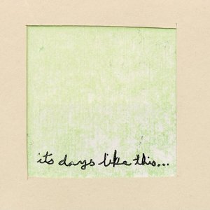 It's Days Like This... - Single