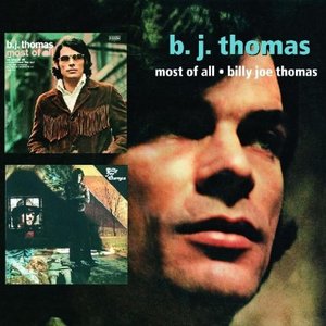 Most Of All / Billy Joe Thomas