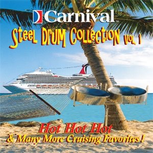 Carnival Steel Drum Collection Vol. 1 - Hot Hot Hot and More