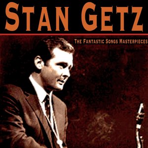 The Fantastic Songs Masterpieces
