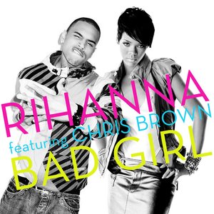 Bad Girl - Featuring Chris Brown