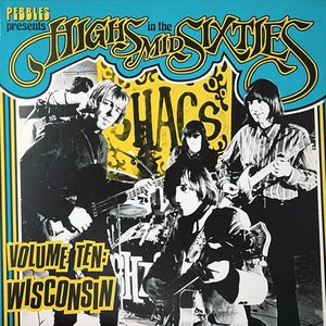 Highs In The Mid-Sixties, Vol. 10: Wisconsin, Part 1
