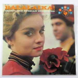 Balalaika! Thirty One Russian Gypsy Airs
