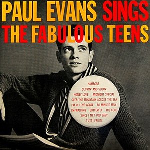 Paul Evans Sings The Fabulous Teens