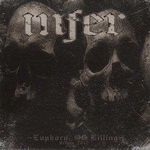 Euphory of Killing