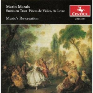Marais, M.: Pieces De Violes, Book 4 (Music's Re-Creation)