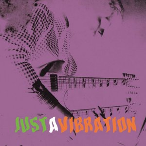 Justafixation, VOL. 2: Justavibration