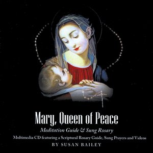 Mary, Queen of Peace Meditation Guide & Sung Rosary Multimedia CD