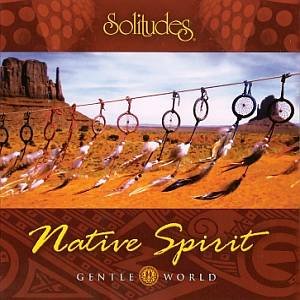 Gentle World: Native Spirit