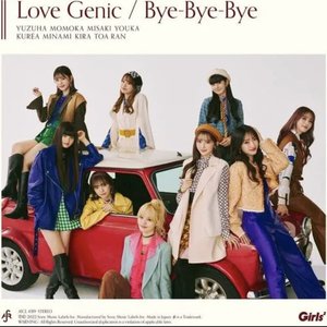 Love Genic / Bye-Bye-Bye