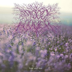 Love and Loss