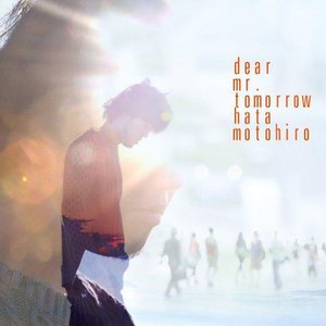 Dear Mr. Tomorrow