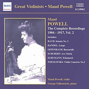 Powell, Maud: Complete Recordings, Vol. 2 (1904-1917)