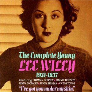 The Complete Young Lee Wiley, 1931-1937